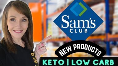 August Sam's Club Keto Haul PLUS New Products