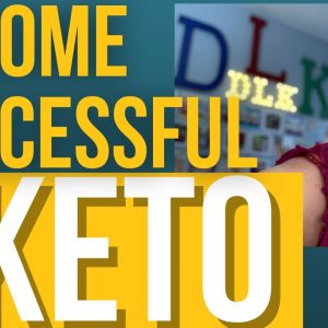 How Do I Become Successful on Keto
