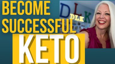 How Do I Become Successful on Keto