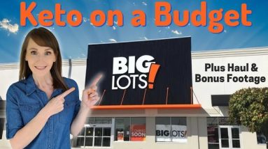 Keto On A Budget | Big Lots | August 2022