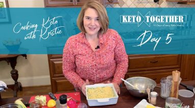 Keto Together: Day 5 - Casserole