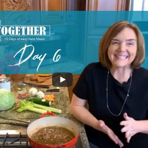 Keto Together: Day 6 - Soup