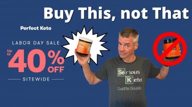 Perfect Keto Labor Day Sale - Buy This, Not That - 40% off!