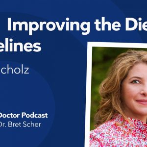 Can we improve the Dietary Guidelines? – Diet Doctor Podcast
