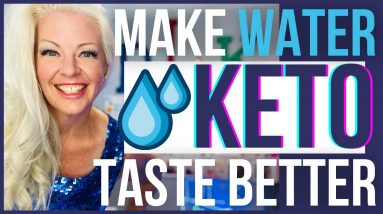 How to Make Water Taste Better on a Keto Diet