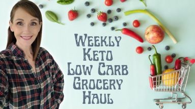 Low Carb Grocery Haul | Keto & Diabetic Friendly