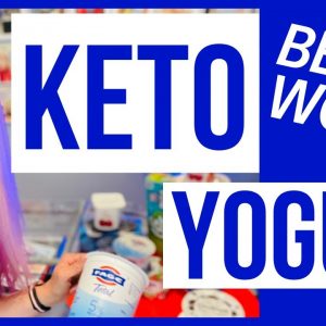 Best and Worst Keto Yogurt