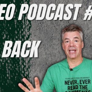 Video Podcast #118 - The Return