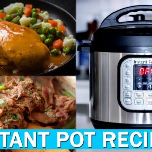 6 AMAZING Instant Pot Recipes you MUST TRY!  (Chicken & Beef Recipes)