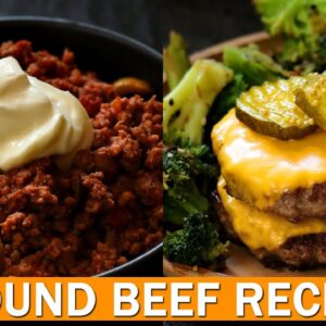 Ground beef recipes - 6 AWESOME ones to try!