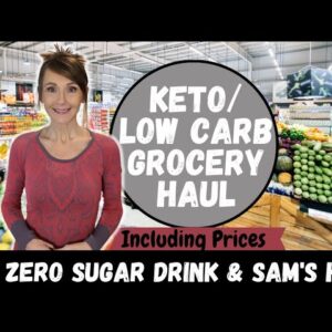 Keto Low Carb Grocery Haul With Prices