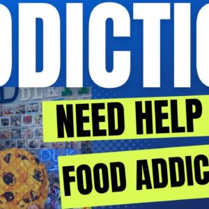 Need Help for Food Addiction