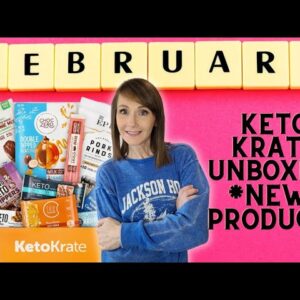 February Keto Krate Unboxing ❤️ NEW Keto Products!!