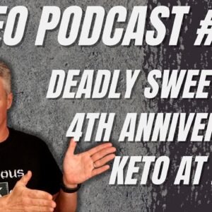 Video Podcast #130 - Erythritol Study, 4th Anniversary, Keto at Risk