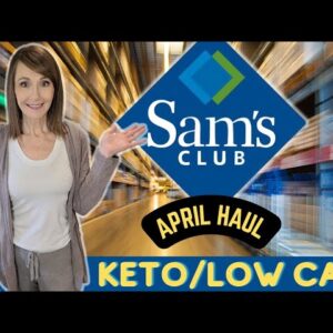 Sam's Club Keto Haul❤️DEALS! DEALS! DEALS! April 2023