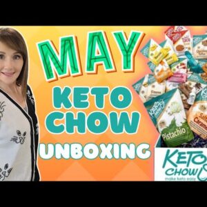 Keto Chow Subscription Box Unboxing | May 2023