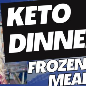 Keto Dinner Frozen Meals