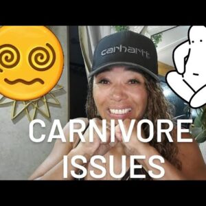 Sick Tired & Fat gain on CARNIVORE  DIETS?