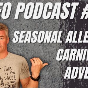 Video Podcast #137 - Seasonal Allergies, Carnivores, Adversity