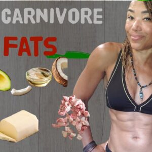 TOP FATS ON CARNIVORE - For a fit and Healthy body!!