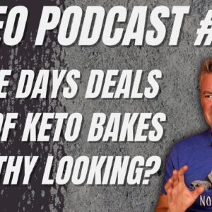 Video Podcast #144 - Prime Days, Keto Bakes, Celebrating Unhealthy Behavior