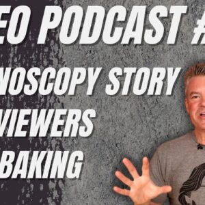 Video Podcast #151 - Colonoscopy, Product Reviews vs Cooking Videos, Keto Baking Experiments