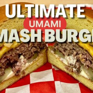 Best Smash Burger I've Ever Had - Ground Brisket and Umami Bomb Powder