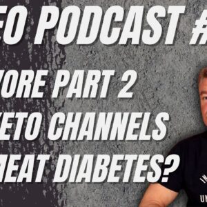 Video Podcast #157 - Ketovore Revisited, MIA Keto Channels, Red Meat and Diabetes Study