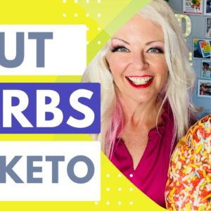 Cut Carbs on Keto