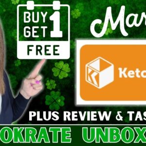 March KetoKrate Unboxing Plus BOGO Deal!