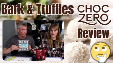 We Disagree on the New ChocZero Products: Dark Chocolate Cherry Almond Bark and White Royal Truffles