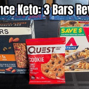 Clearance Keto Bars Review: Ratio, Atkins and Quest