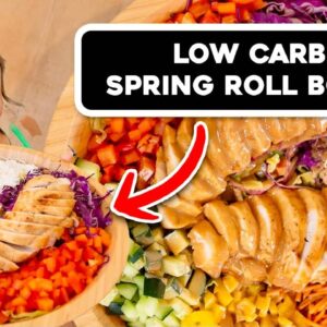 The Best High Protein, Low Carb Chicken Bowl! Quick Spring Roll in a Bowl!