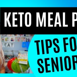 Keto Meal Planning Tips for Seniors