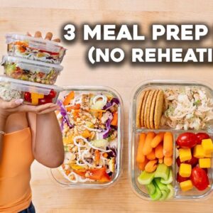 3 Meal Prep Ideas I No Reheating or Microwave Needed I Low Carb, Keto, Weight Loss