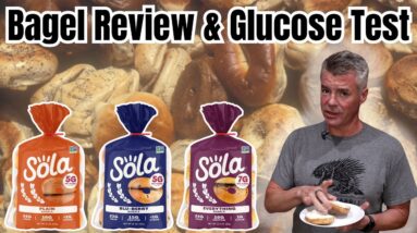 Sola Bagels Reviewed - Three Flavors plus Glucose Testing