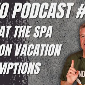 Video Podcast #196 - My Little Spa Vacation, Mostly Keto on Vacation, Assumptions about Serious Keto