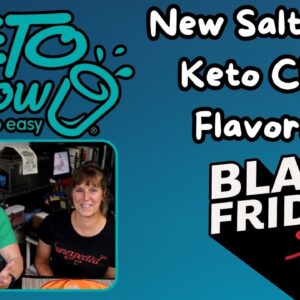 Keto Chow and SaltT - New Flavor Reveal/Review plus up to 30% off Black Friday