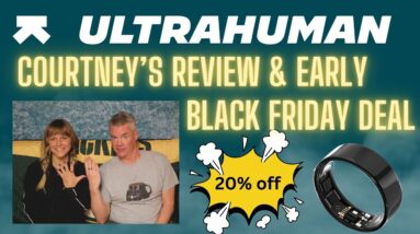 UltraHuman AIR Ring Early Black Friday Deal and Courtney's Review