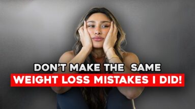 DON'T MAKE THESE MISTAKES!!! Lose Weight The Right Way