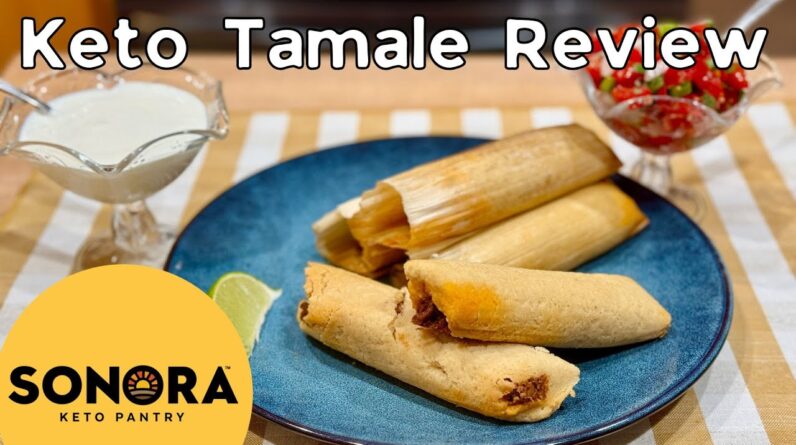 Keto Tamales?  Sonora Keto Pantry Review and Blood Glucose Test