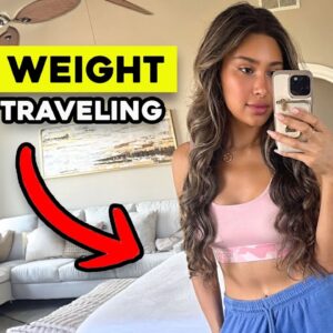 Shed Pounds On The Go: How To Lose Weight While Traveling