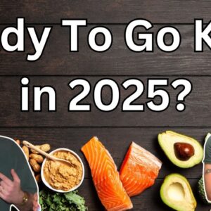 2025 Keto Kickoff - Get Motivated with SeriousKeto!