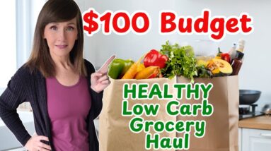 Healthy Grocery Haul On A Budget | Low Carb | January 2025