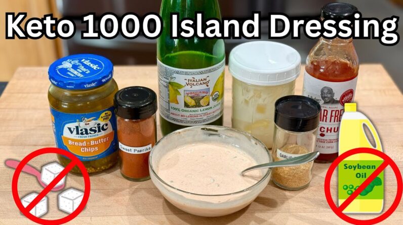 Keto 1000 Island Dressing - No Seed Oils and only 1g Carbs per Serving