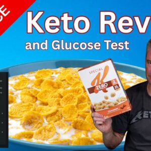 Clearance Keto Review & Glucose Test - Special K Zero Added Sugar Cinnamon Cereal